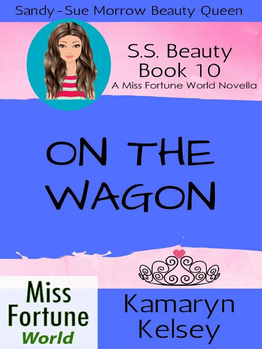 Title details for On the Wagon by Kamaryn Kelsey - Wait list